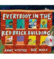 Everybody in the Red Brick Building - Anne Wynter