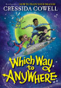 Which Way to Anywhere - Cressida Cowell