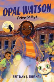 Opal Watson: Private Eye - Brittany Thurman